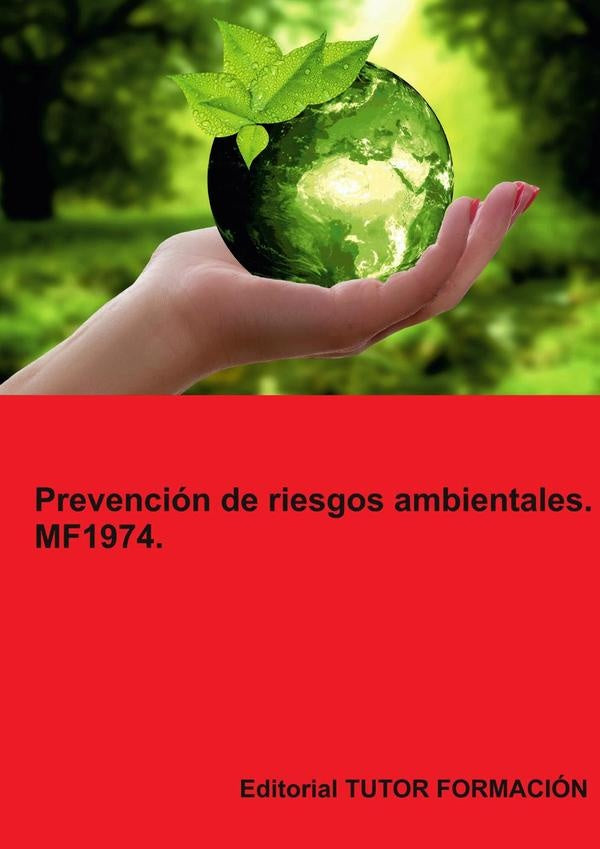 Prevención de riesgos ambientales. MF1974. | Lucía Grijalbo Fernández