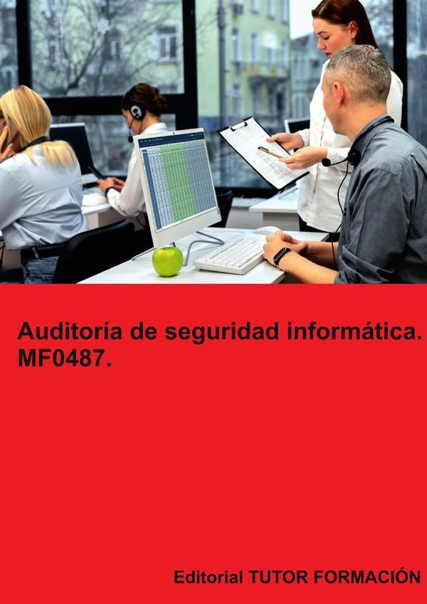 Auditoría de seguridad informática. MF0487. | Coronado, Coronado García