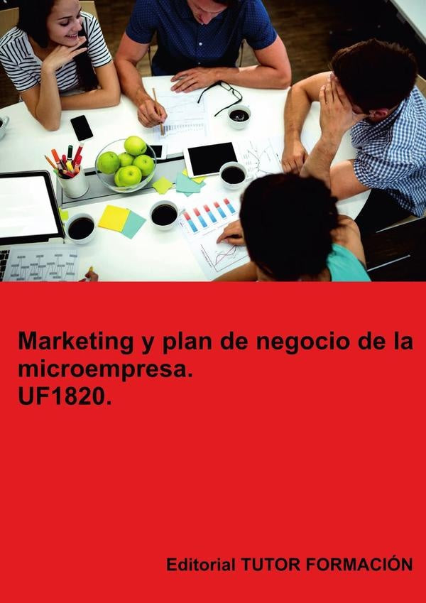 Marketing y Plan de Negocio de la Microempresa. UF1820. | Carmen Arenal Laza