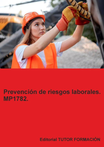 Prevención de riesgos laborales. MP1782. | Miguel Ángel Ladrón de Guevara