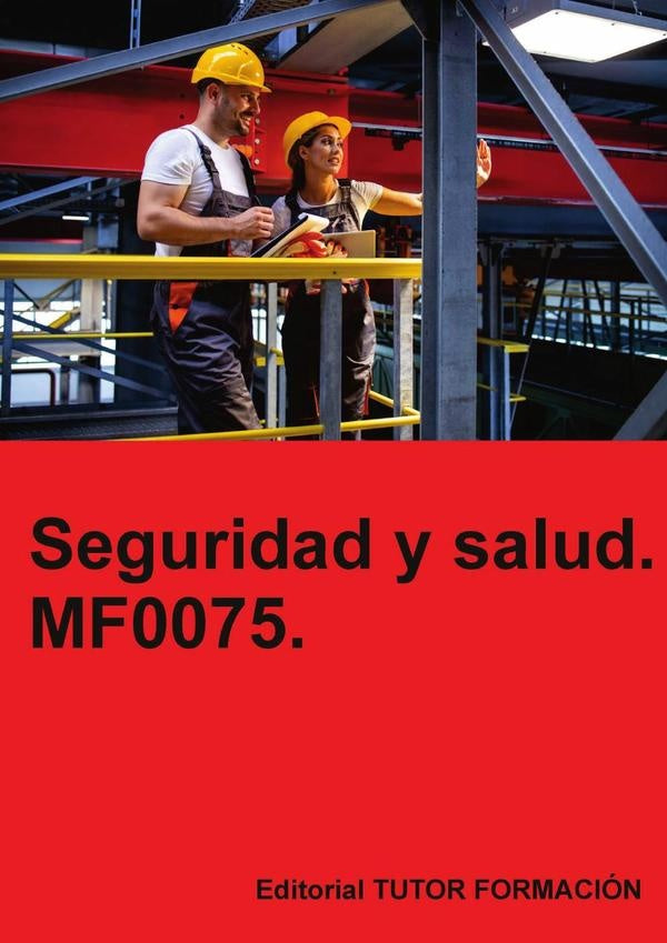 Seguridad y salud. MF0075. | Raquel García Laureano