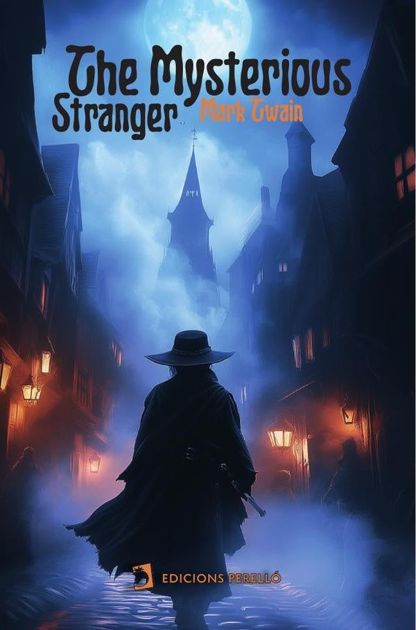 The mysterious stranger | MARK TWAIN