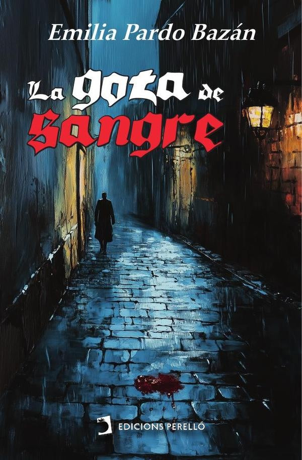 La gota de sangre | Emilia Pardo Bazán