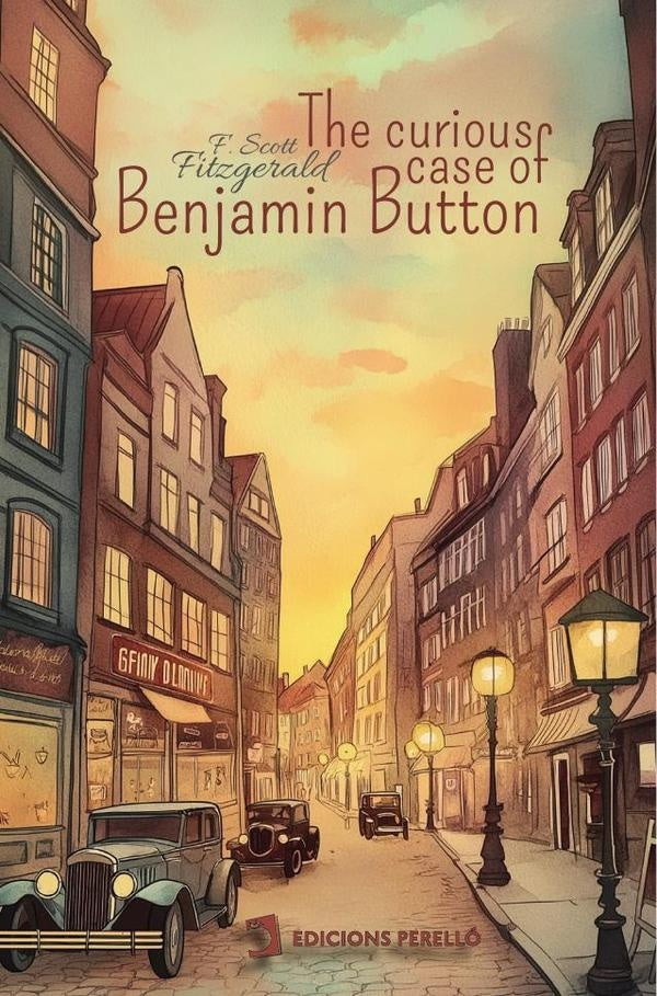 The curious case of Benjamin Button | Francis Scott Fitzgerald