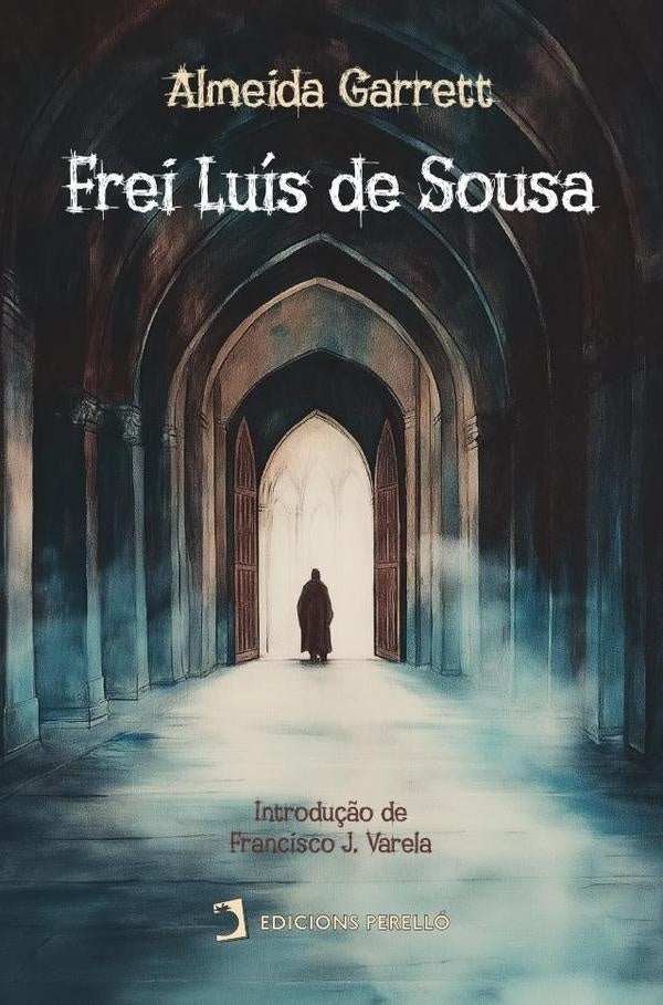Frei Luís de Sousa | Almeida Garret