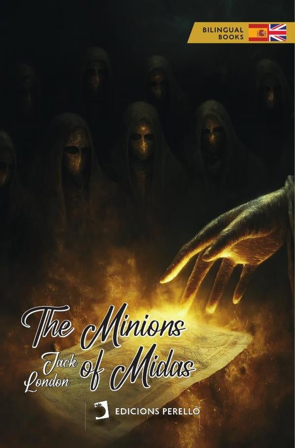 The Minions of Midas (Ed. Bilingüe) | Jack London