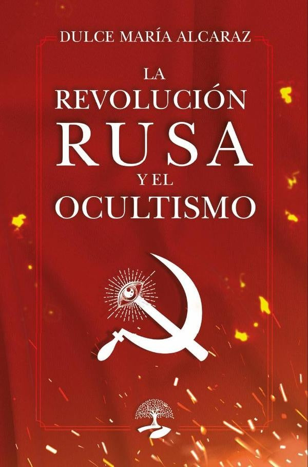 La Revolución Rusa y el Ocultismo | Dulce María Alcaraz