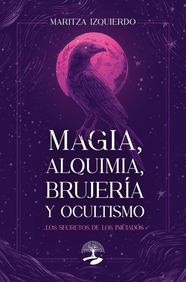 Magia, alquimia, brujería y ocultismo. | Maritza Izquierdo