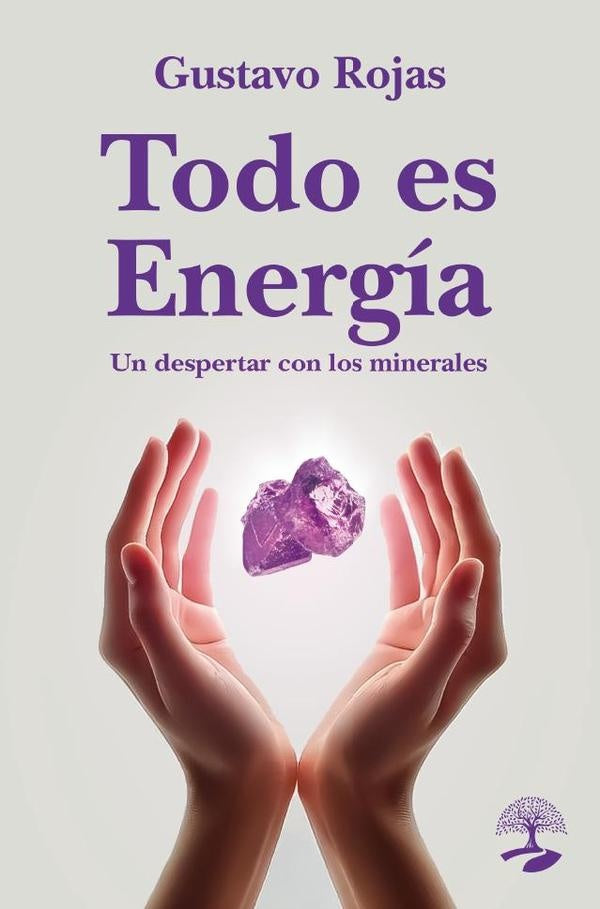 Todo es energía | Gustavo Rojas