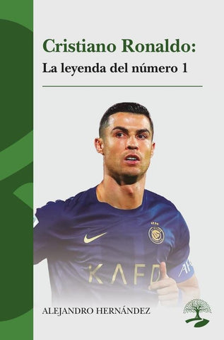 Cristiano Ronaldo: la leyenda del número 1 | Alejandro Hernández