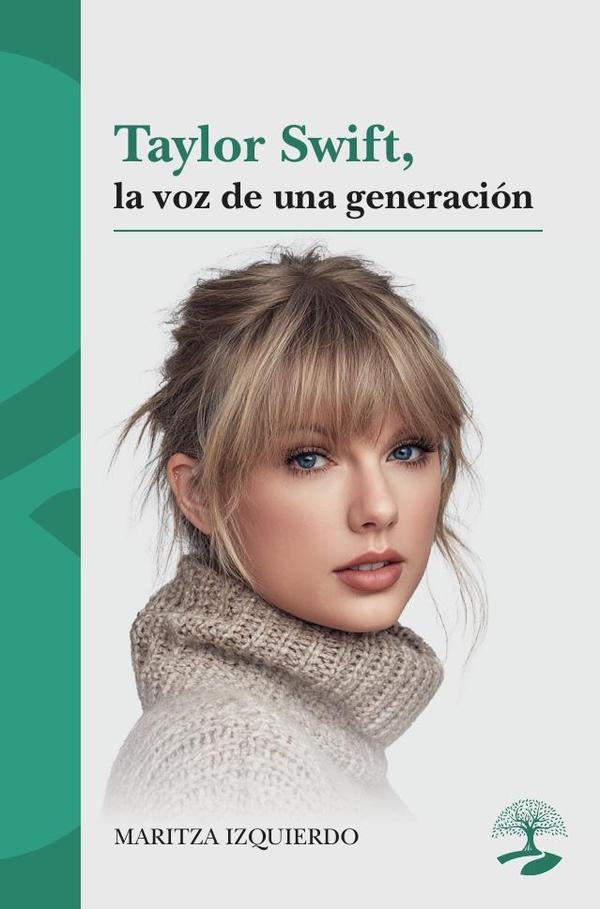 Taylor Swift, la voz de una generación | Maritza Izquierdo