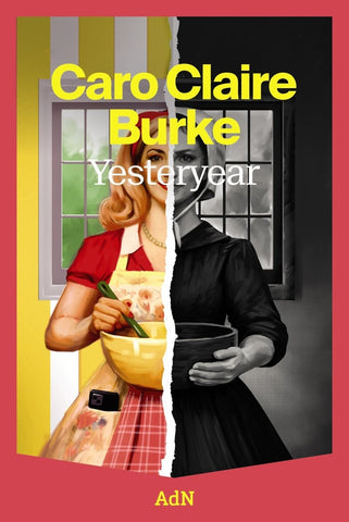 Yesteryear | Caro  Claire Burke