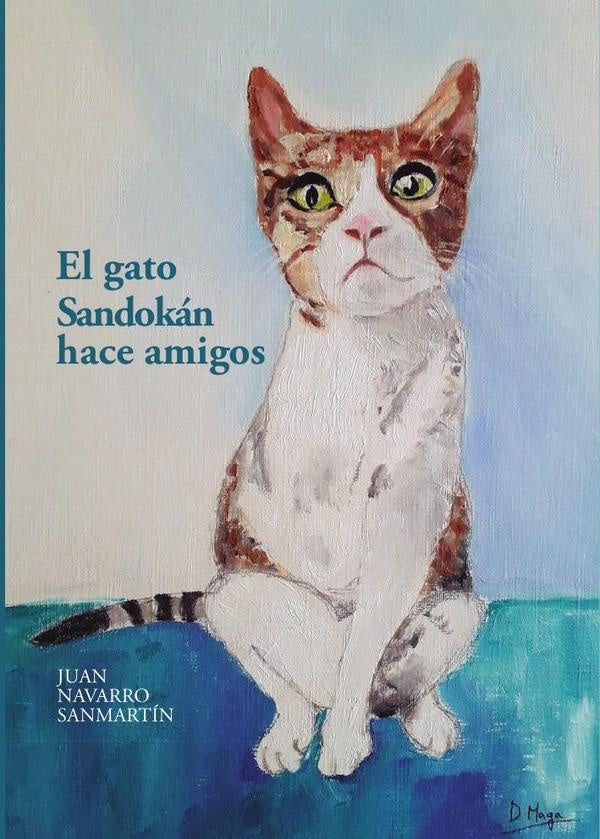 El gato Sandokán hace amigos | Juan  Navarro Sanmartín