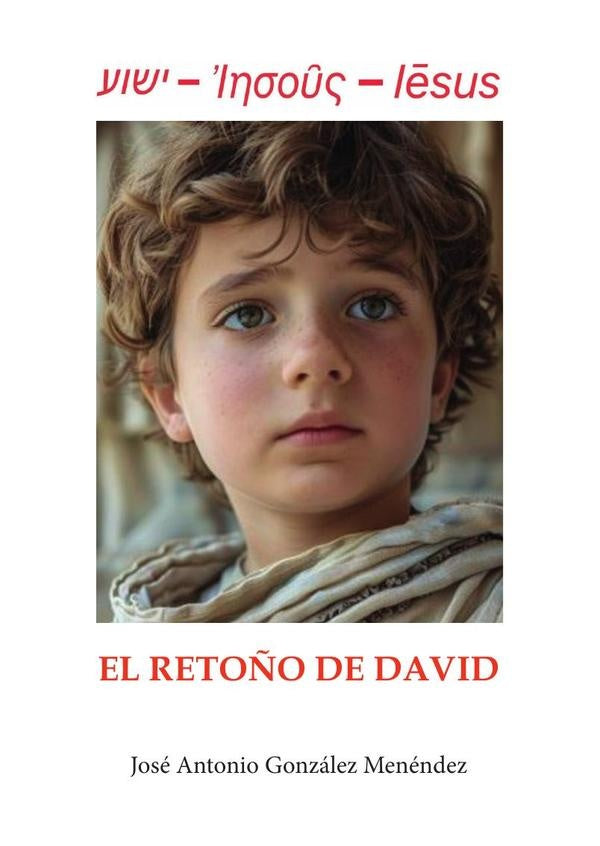 El retoño de David | José Antonio  González Menéndez