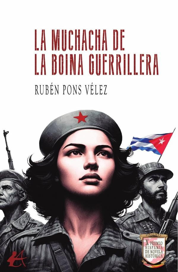 La muchacha de la boina guerrillera | Rubén Pons Vélez