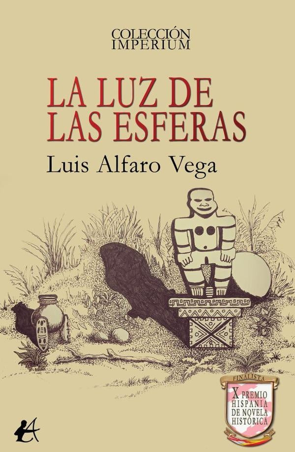 La luz de las esferas | Luis Alfaro Vega
