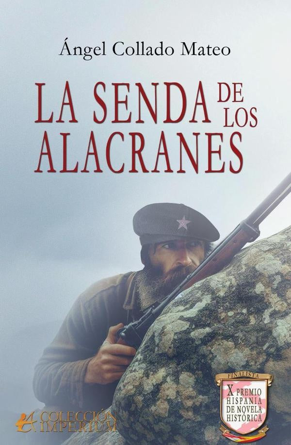 La senda de los alacranes | Ángel Collado Mateo
