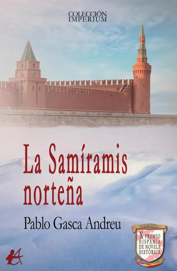 La Samíramis norteña | Pablo Gasca Andreu