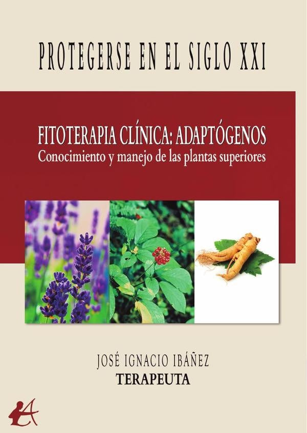 Fitoterapia clínica: adaptógenos | José Ignacio Ibáñez
