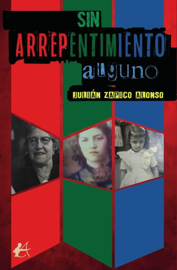 Sin arrepentimiento alguno | Julián Zapico Alonso