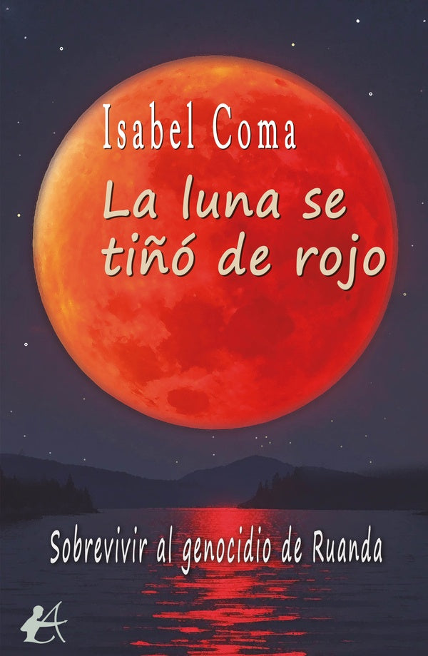 La luna se tiñó de rojo | Isabel Coma