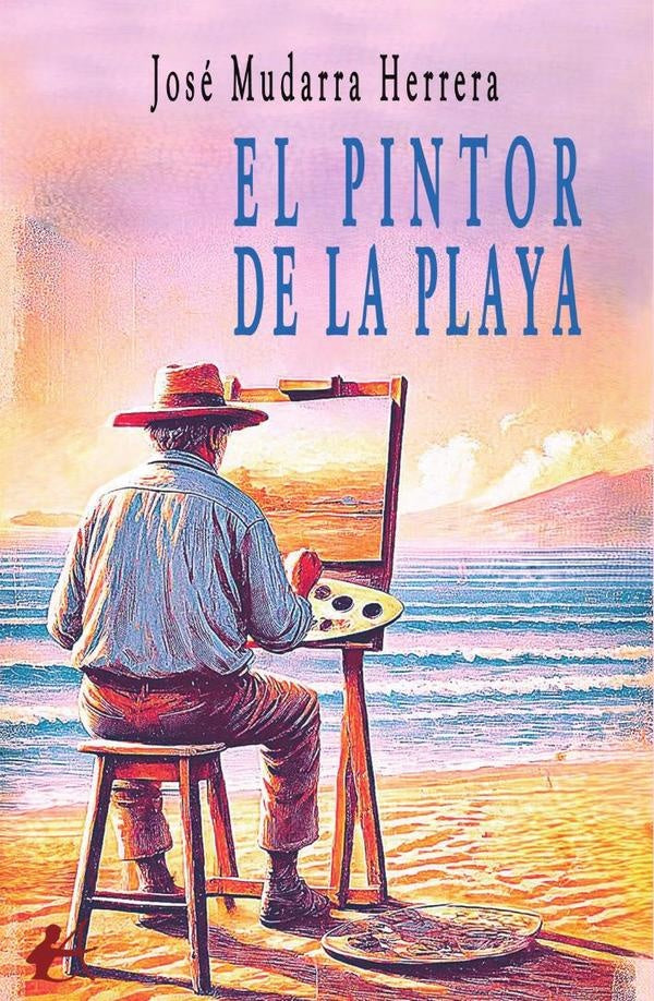 El pintor de la playa | José Mudarra Herrera