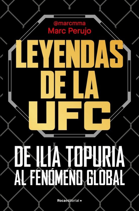 LEYENDAS DE LA UFC: DE ILIA TOPURIA AL FENOMENO GLOBAL |  Marc Perujo