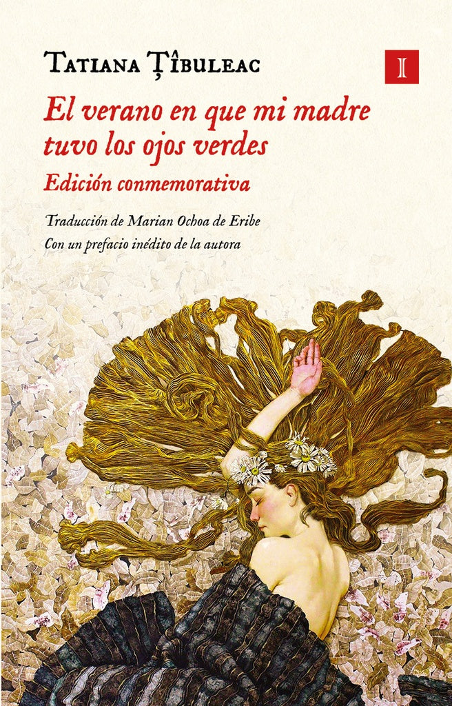 EL VERANO EN QUE MI MADRE TUVO OJOS VERDES | TATIANA TIBULEAC