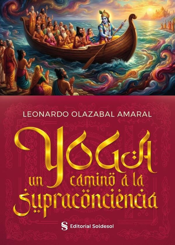 Yoga, un camino a la supraconciencia | Leonardo Olazabal Amaral