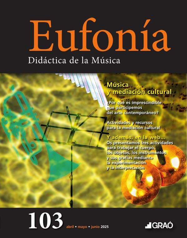 Música y mediación cultural - Eufonía  núm. 103 |   AA.VV.