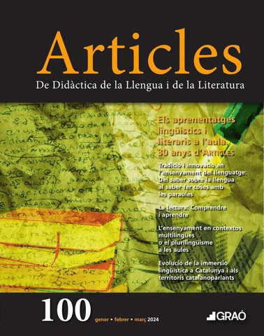 Els aprenentatges lingüístics i literaris a l'aula. 30 anys d'Articles - Articles  núm. 100 |   AA.VV.