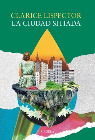 LA CIUDAD SITIADA | Clarice Lispector