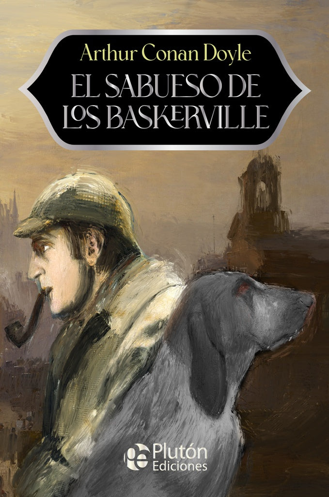 EL SABUESO DE LOS BASKERVILLE.. | Arthur Conan Doyle