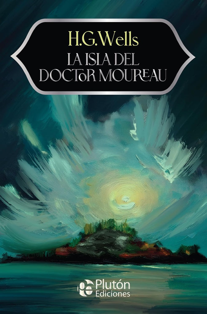 LA ISLA DEL DOCTOR MOREAU | H.G. Wells