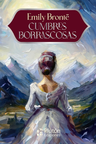 CUMBRES BORRASCOSAS.. | Emily Bronte