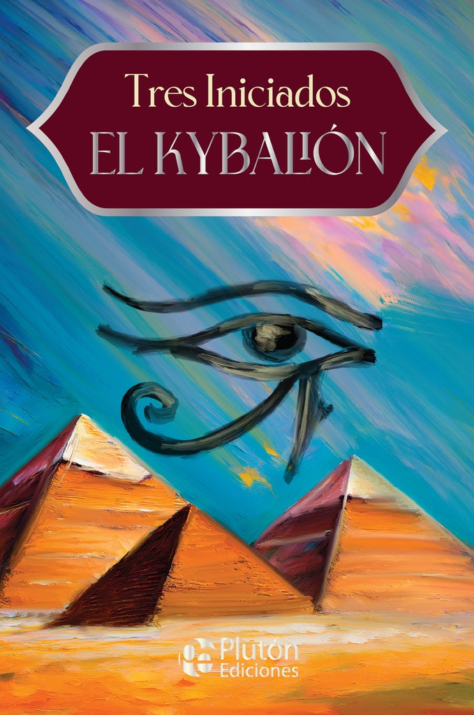 EL KYBALION .. | TRES INICIADOS