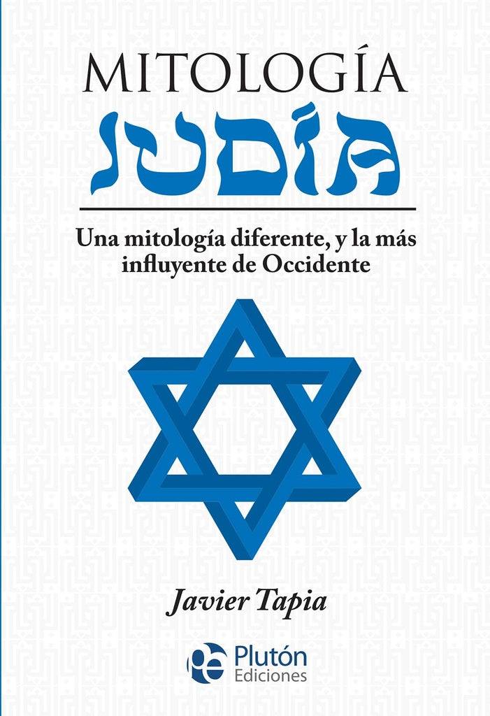 MITOLOGIA JUDIA | JAVIER TAPIA