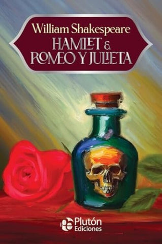 HAMLET & ROMEO Y JULIETA.. | William Shakespeare