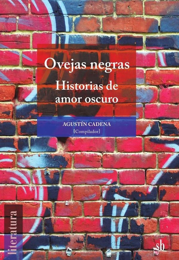 Ovejas negras | Agustín Cadena