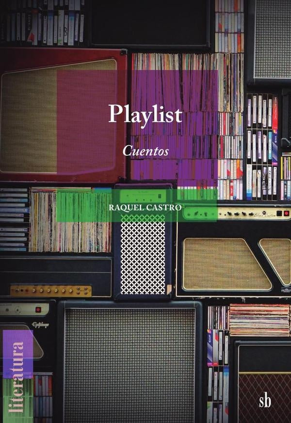 Playlist | Raquel  Castro