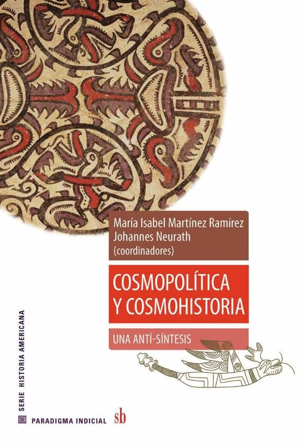 Cosmopolítica y cosmohistoria | Neurath, Martínez Ramírez