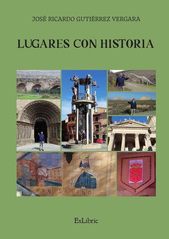 Lugares con historia | José Ricardo Gutiérrez Vergara
