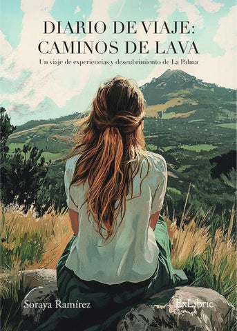 Diario de viaje: caminos de lava | Soraya Ramírez