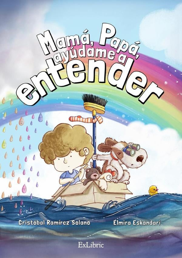 Mamá, papá, ayúdame a entender | Cristóbal Ramírez Solano