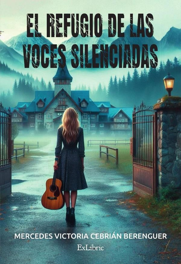 El refugio de las voces silenciadas | Mercedes Victoria Cebrián Berenguer