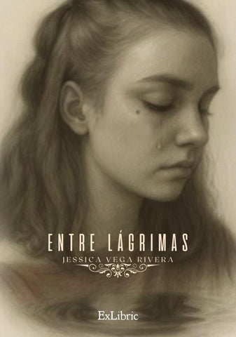 Entre lágrimas | Jessica Vega Rivera