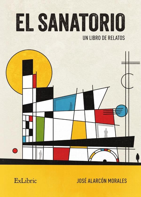 El Sanatorio | José Alarcón Morales