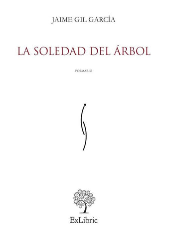 La soledad del árbol | Jaime Gil García