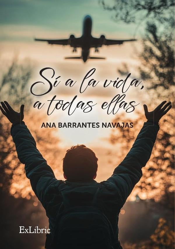 Sí a la vida, a todas ellas | Ana Barrantes Navajas