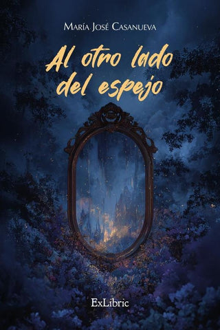 Al otro lado del espejo | María José Casanueva